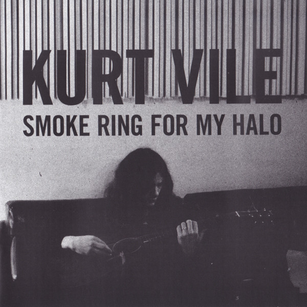 Kurt Vile: Smoke Ring for My Halo (2011)